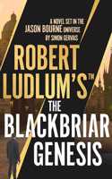 Robert Ludlum's (TM) The Blackbriar Genesis