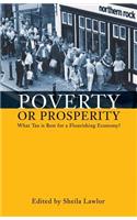 Poverty or Prosperity?
