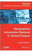 Geographical Information Retrieval in Textual Corpora