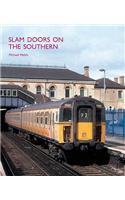 Slam Doors on the Southern