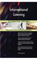 Informational Listening A Complete Guide - 2020 Edition