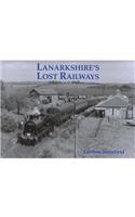Lanarkshire's Lost Railways
