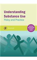 Understanding Substance Use