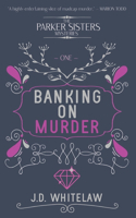 Banking on Murder