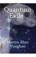 Quantum Exile