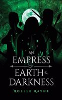 Empress of Earth & Darkness