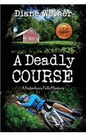 Deadly Course