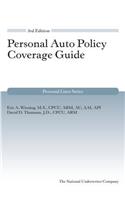 Personal Auto Policy Coverage Guide, 3rd Edition