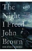 Night I Freed John Brown