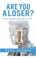 Are You a Loser?