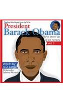 Obama: The Boy Who Would Grow Up to Be: President Barack Obama Children's Book