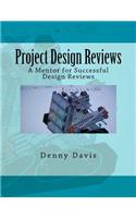 Project Design Reviews