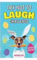 The Try Not To Laugh Challenge - Easter Edition