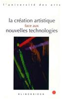 La Creation Artistique Face Aux Nouvelles Technologies