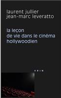 La Lecon de Vie Dans Le Cinema Hollywoodien