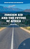 Foreign Aid and the Future of Africa