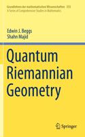 Quantum Riemannian Geometry