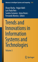 Trends and Innovations in Information Systems and Technologies