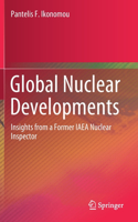 Global Nuclear Developments