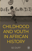 Children and Youth in African History