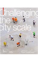 Challenging The City Scale