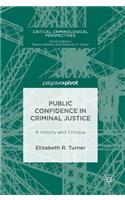 Public Confidence in Criminal Justice