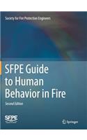 SFPE Guide to Human Behavior in Fire