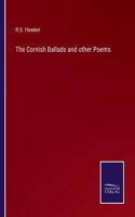 Cornish Ballads and other Poems