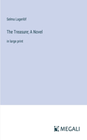 Treasure; A Novel