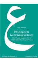 Philologische Kommentarkulturen