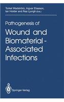 Pathogenesis of Wound and Biomaterial-Associated Infections