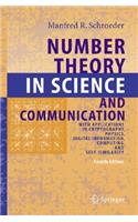 Number Theory in Science and Communication: With Applications in Cryptography, Physics, Digital Information, Computing, and Self-Similarity