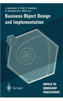 Business Object Design and Implementation: OOPSLA '95 Workshop Proceedings 16 October 1995, Austin, Texas