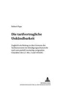 Die Tarifvertragliche Unkuendbarkeit