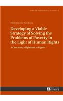 Developing a Viable Strategy of Solving the Problems of Poverty in the Light of Human Rights