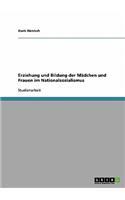 Erziehung und Bildung der Mädchen und Frauen im Nationalsozialismus