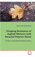 Stripping Resistance of Asphalt Mixtures with Recycled Polymer Waste