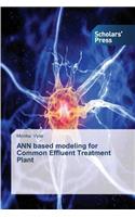 ANN based modeling for Common Effluent Treatment Plant