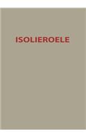 Isolieroele: Theoretische Und Praktische Fragen