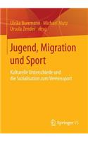 Jugend, Migration Und Sport