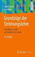 GrundzÃ¼ge Der StrÃ¶mungslehre: Grundlagen, Statik Und Dynamik Der Fluide