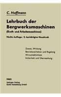 Lehrbuch Der Bergwerksmaschinen