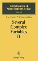 Several Complex Variables II: Function Theory in Classical Domains Complex Potential Theory (Encyclopaedia of Mathematical Sciences, Volume 8) [Special Indian Edition - Reprint Year: 2020]