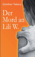 Der Mord an Lili W.