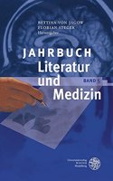 Jahrbuch Literatur Und Medizin