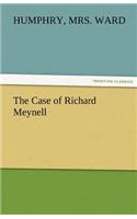 Case of Richard Meynell