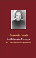 Mädchen aus Masuren: Ein Leben in Polen und Deutschland