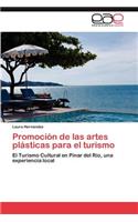 Promocion de Las Artes Plasticas Para El Turismo