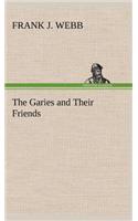 Garies and Their Friends