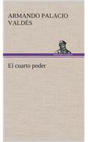 El cuarto poder: (Spanish)